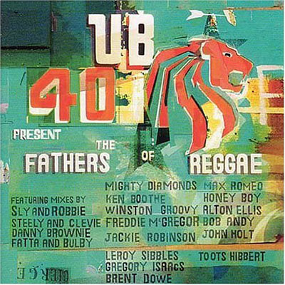 Fathers of Reggae - UB 40