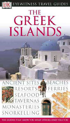 DK Eyewitness Travel Guides Greek Islands
