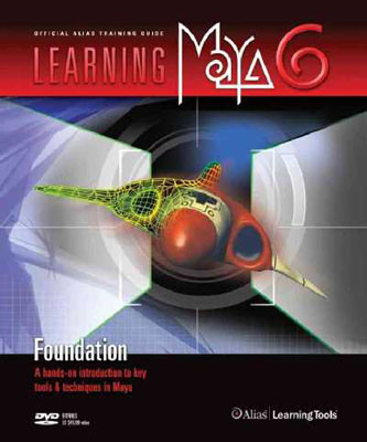 Learning Maya 6 Foundation